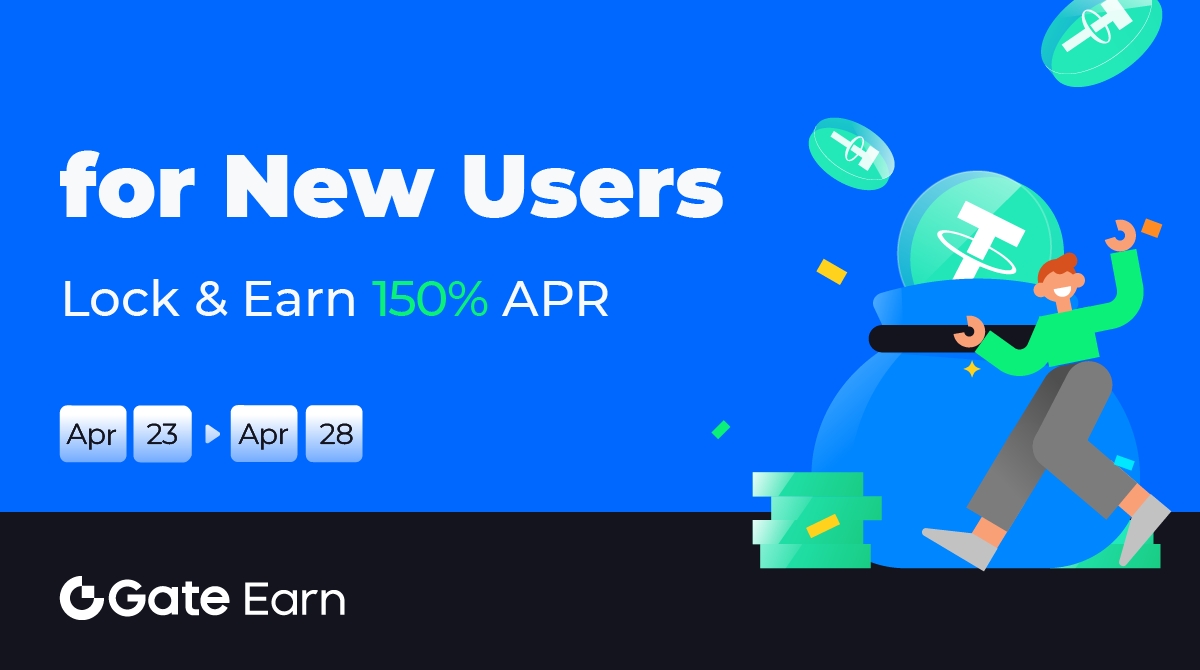 🔒 Get 150% APR Exclusively for New Users! ✅Learn more: gate.io/article/36117 #GateIO #USDT #Crypto #Earn