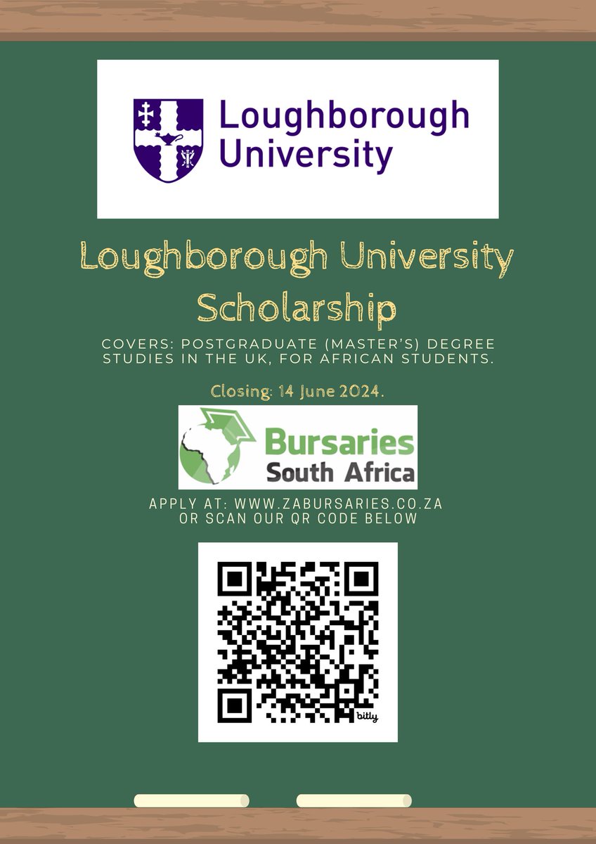APPLY HERE for the Loughborough University Scholarship: bit.ly/LBOROScholar Covers: Postgraduate (Master’s) degree studies in the UK, for African students Closing: 14 June 2024 #bursary #bursaries #SABursaries #ZABursaries #BursariesSouthAfrica #2025Bursary