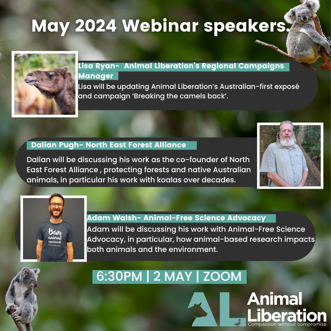 We are pleased to announce our speakers for Animal Liberation's Thursday 2 May 2024 online webinar starting at 6:30pm! EVENT LINK: fb.me/e/1Yli7BbZk