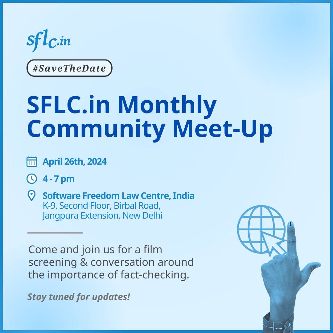 #MeetUp #ThisFriday 

Team <a href="/SFLCin/">SFLC.in</a> is hosting #MonthlyCommunityMeetUp!

Come and join us for a #FilmScreening and conversation about the importance of #factchecking!

When: April 26th, 2024
Time: 4 p.m. to 7 p.m.
Where: SFLC.in Office,
K-9, Second Floor, Birbal