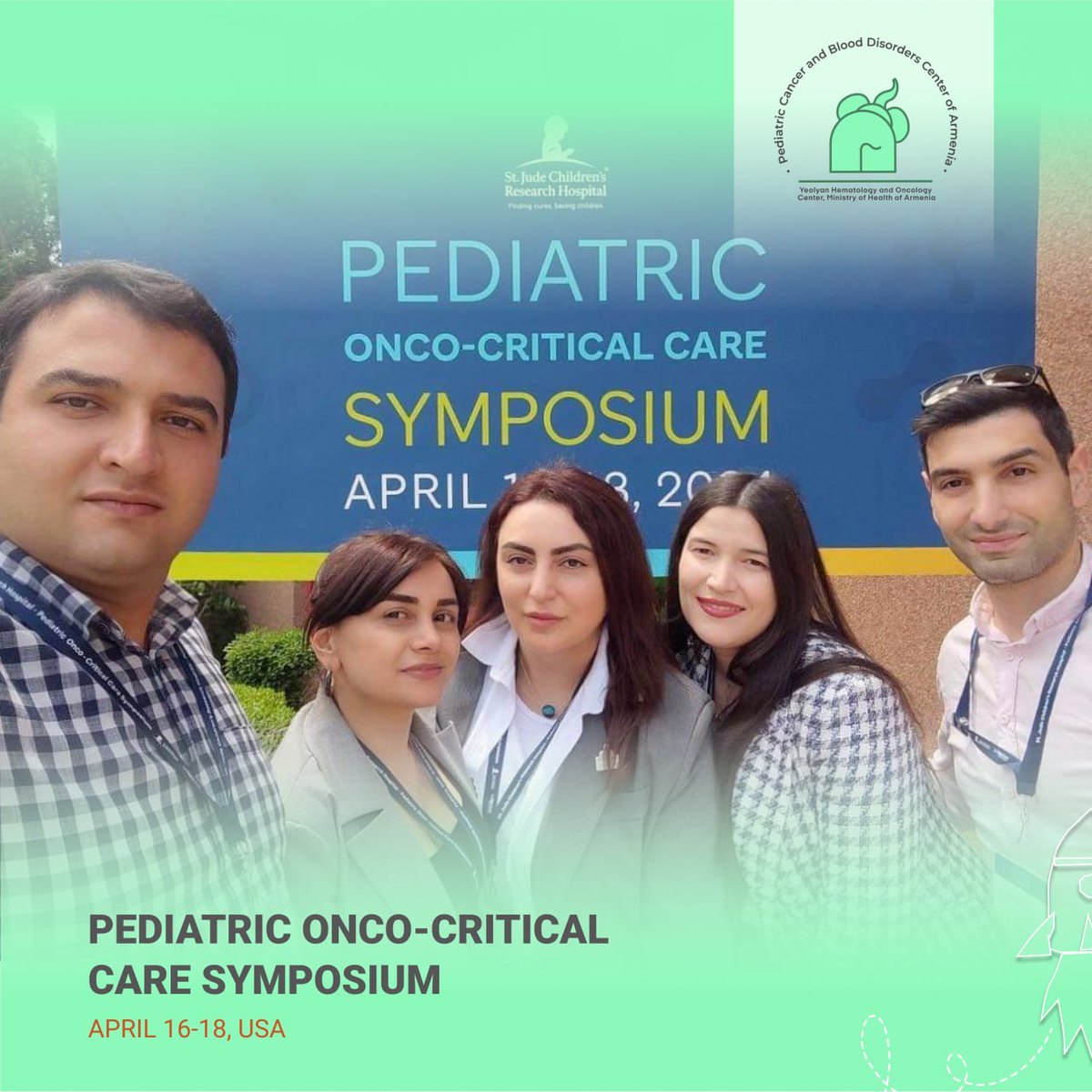 The abstract presented by Saten Hovhannisyan won the Abstract Achievement Award. 🏆 📆 On April 16-18, pediatric oncologists-hematologists of the Pediatric Cancer and Blood Disorders Center of Armenia participated in the Pediatric Onco-Critical Care Symposium.