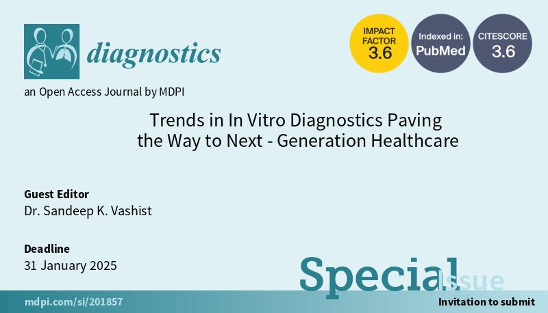 📢The Special Issue 'Trends in In Vitro #Diagnostics Paving the Way to Next-Generation #Healthcare' is open for submissions! 👤Guest Editor: Dr. Sandeep K. Vashist 🗓️Deadline: 31 January 2025 #invitro #openaccess #MDPI Submit here: mdpi.com/journal/diagno…