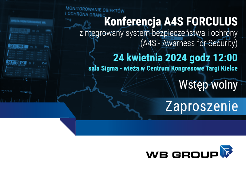 WBGroup_PL's tweet photo. Serdecznie zapraszamy na konferencję poświęconą zintegrowanemu systemowi bezpieczeństwa i ochrony A4S #FORCULUS, która odbędzie się 24 kwietnia 2024 o godzinie 12.00 w sali Sigma na targach @polsecure @TargiKielce. Wstęp wolny. https://t.co/kSRmjsEvaU