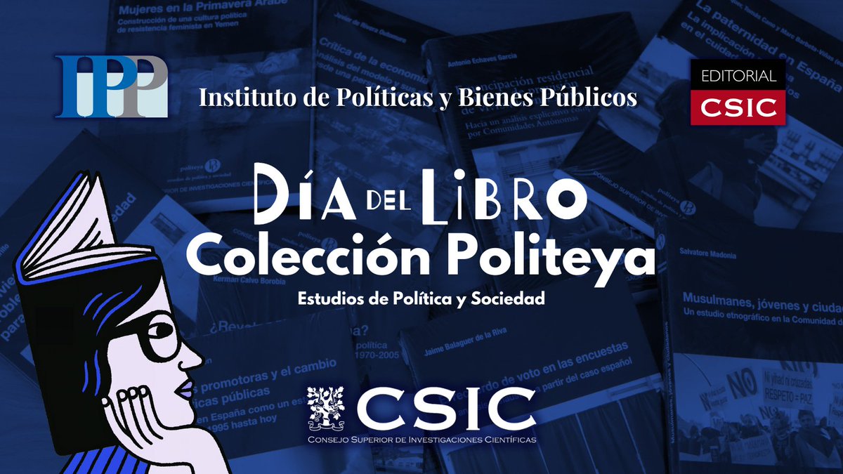 Hoy es el Día del Libro, por lo que os vamos a contar qué es la Colección Politeya, la colección de @EditorialCSIC dedicada al análisis sociopolítico comparativo de las sociedades contemporáneas, con enfoque en políticas públicas y casos españoles e internacionales.