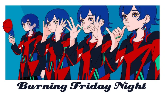 あたしが好きな歌を歌うね。143。Burning Friday Night - Lucky   