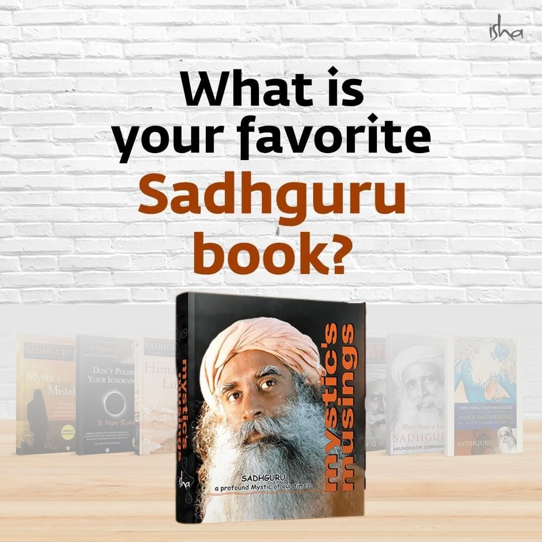 @ishafoundation 🙏🏻,

' 'Encountered The Enlightened' (Tamil version) was the inaugural book I read, while 'Mystic's Musings' is my current favorite.'