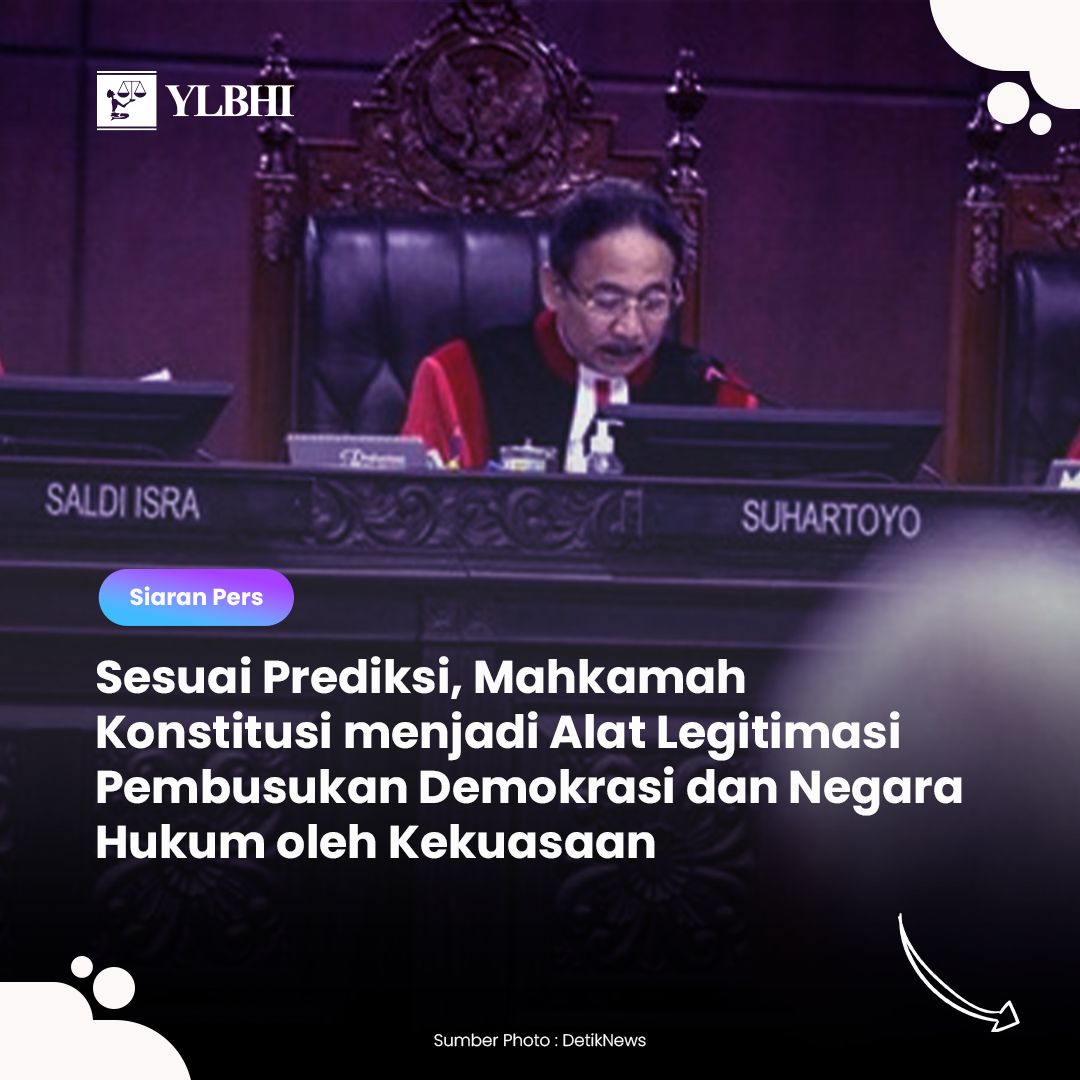 YLBHI menilai bahwa putusan akhir MK terkait Pilpres (Perselisihan Hasil Pemilihan Umum) yang tidak menemukan adanya fakta hukum kecurangan pemilu 2024 adalah bukti nyata kegagalan MK sebagai penjaga kedaulatan rakyat dan konstitusi. Meskipun terdapat Dissenting Opinion tiga