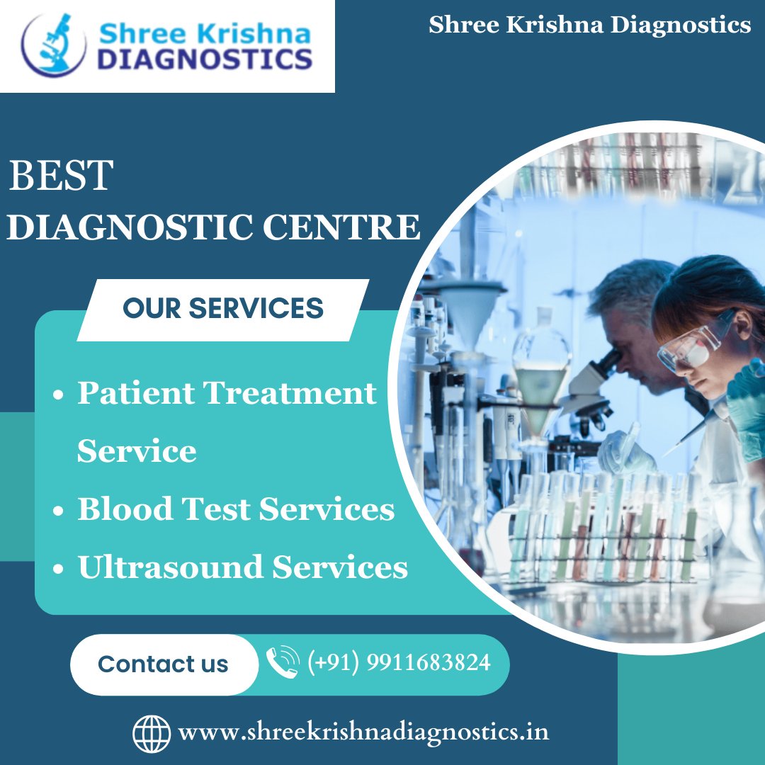 𝐁𝐄𝐒𝐓 𝐃𝐈𝐀𝐆𝐍𝐎𝐒𝐓𝐈𝐂 𝐂𝐄𝐍𝐓𝐑𝐄

𝐎𝐔𝐑 𝐒𝐄𝐑𝐕𝐈𝐂𝐄𝐒
• Patient Treatment Service
• Blood Test Services
• Ultrasound Services
-
For More Information call (+91) 9911683824
.
#ShreeKrishnaDiagnostic #diagnosticcenter #patienttreatment #BloodTest #ultrasoundservices