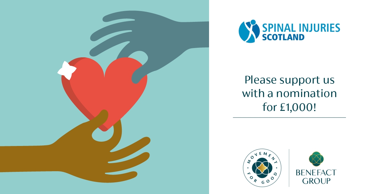 The Benefact Group is hosting a programme called Movement for Good. Charities across Scotland can win £1,000 if selected. There are six draws throughout 2024. Click on the link if you would like to nominated Spinal Injuries Scotland for the programme. movementforgood.com/index.php?cn=S…