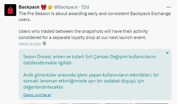 BackPack Airdrop işlemleri ..

Backpack üzerinden drop almanız için yapmanız gereken Alım - Satım yapmak yani hacim kasmak.

Yeni Backpack açıklamasına göre Verilen droplar sırasında, yada sonrasında işlem yapanlar yine ödüllendirilecekmiş.

Katılanlar hacim kasmaya devam