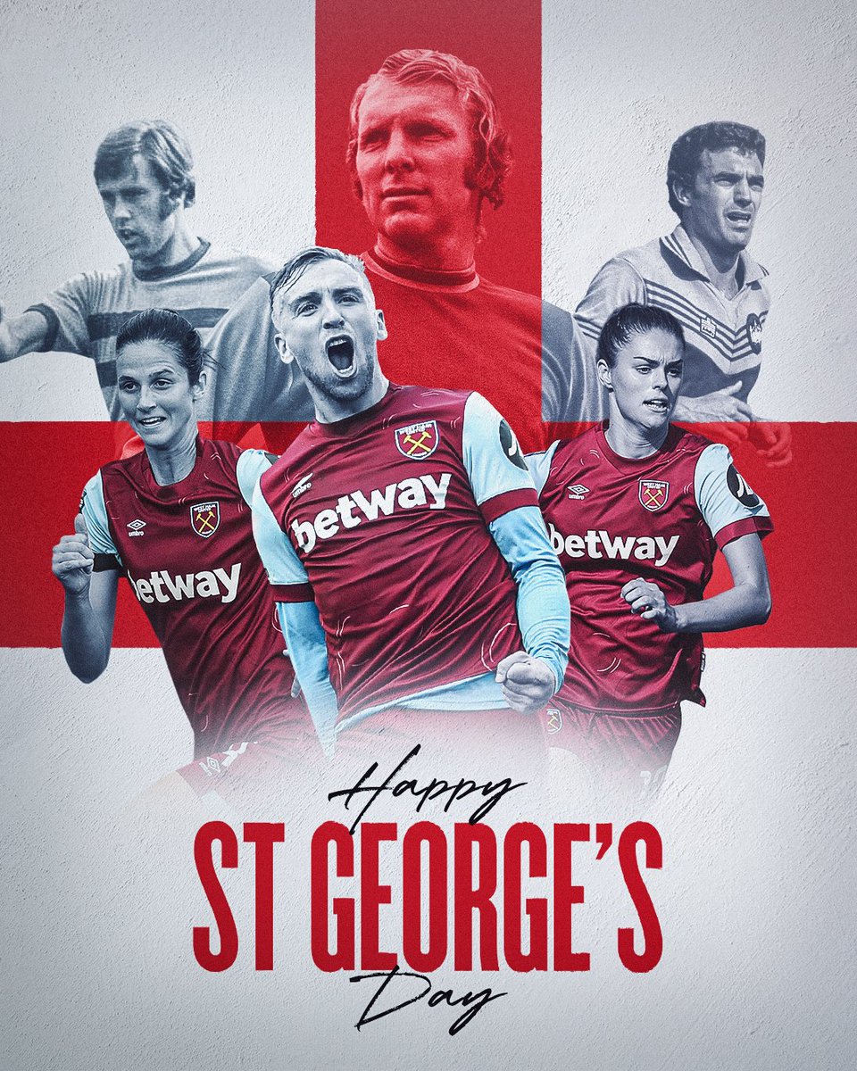 Happy St George's Day, Hammers 🏴󠁧󠁢󠁥󠁮󠁧󠁿