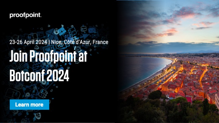 proofpoint's tweet photo. Proofpoint is a proud sponsor of @Botconf 2024, The Botnet &amp; Malware Ecosystems Fighting Conference, happening on 23 – 26 April in Nice, #France. 🇫🇷

https://t.co/xWtegPkoRL

Attending on behalf of Proofpoint are our industry experts and senior members of our @threatinsight team. https://t.co/C60LrzLXjS