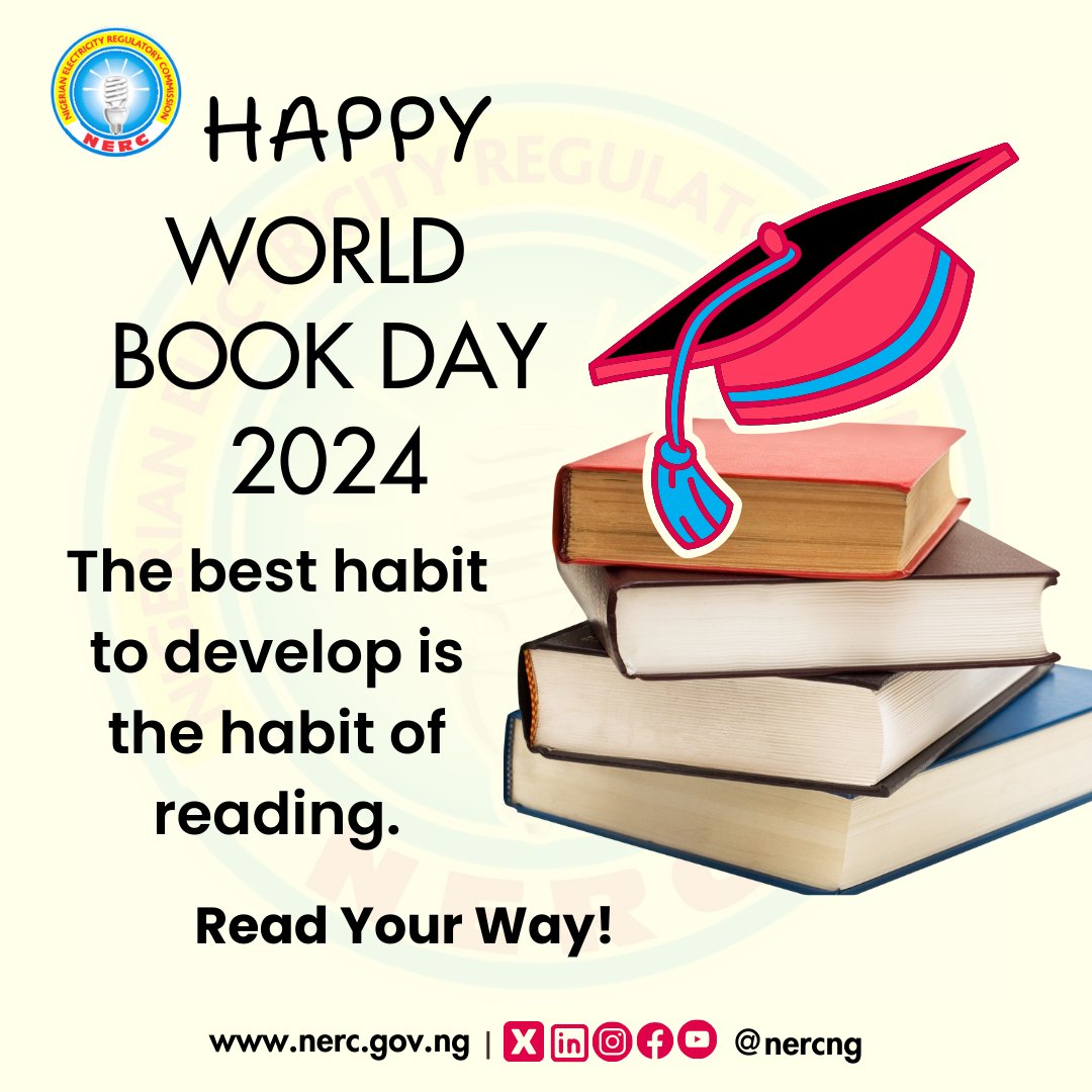 The Nigerian Electricity Regulatory Commission (NERC) joins agencies globally to mark the World Book Day 2024 with the theme, 'Read Your Way'. #NERC #Electricity #Regulation #ConsumerSatisfation #WorldBookDay2024