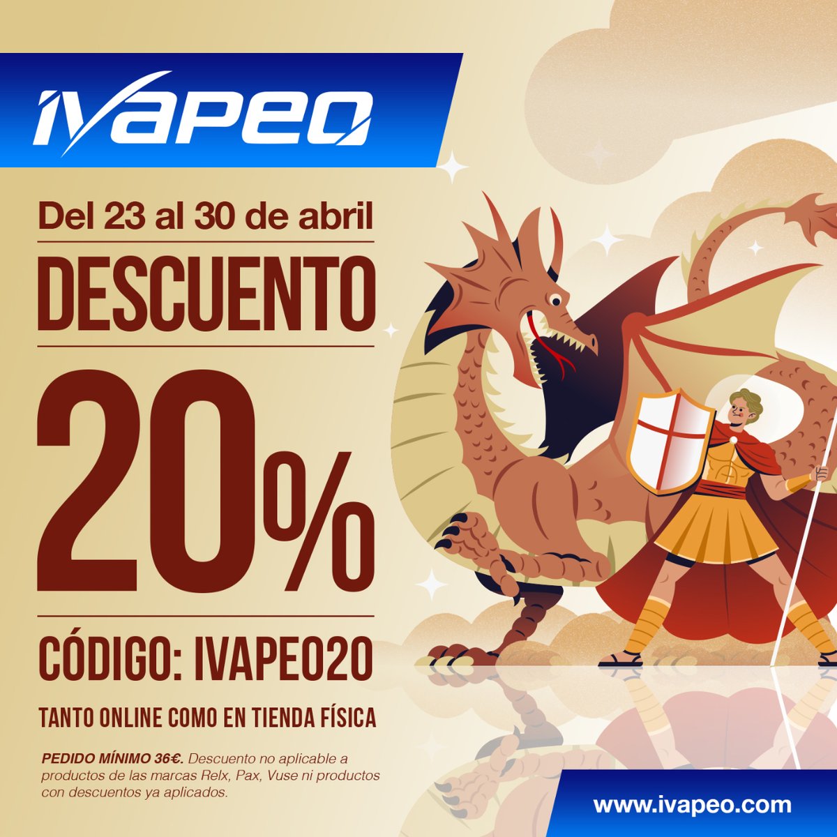 ¡Hey Vapers!

🌹🐉 En iVapeo celebramos Sant Jordi con una oferta especial: ¡20% de descuento en toda nuestra tienda hasta el 30 de abril! 

¡No te pierdas esta oportunidad única!

#ivapeo #barcelona #bcn #vapeo #vape #SantJordi #descuento #vapelife