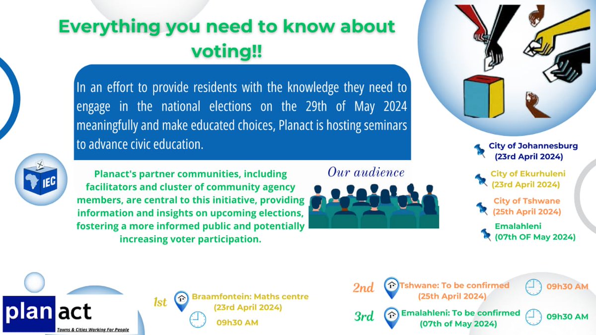 Make your voice heard! Planact is hosting workshops around the upcoming National Elections in collaboration with Electoral Commission of South Africa (IEC), Good Governance Africa and Media Monitoring Africa!