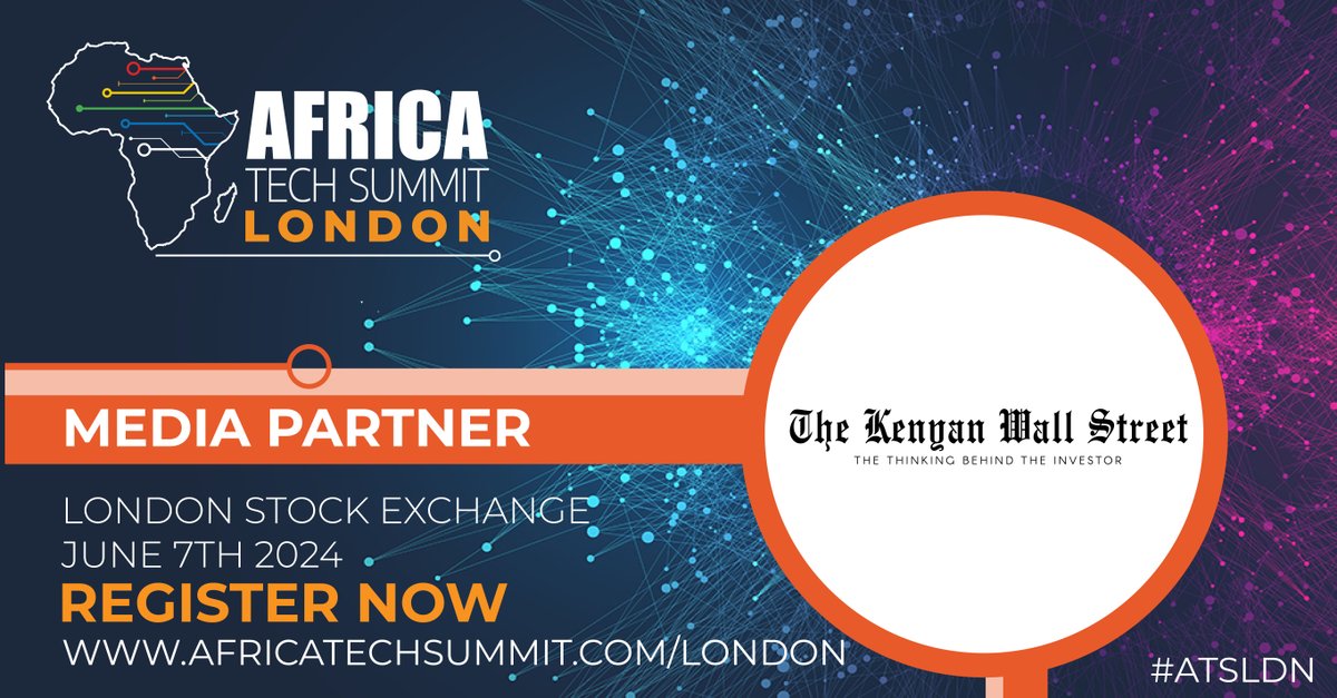 Africa Tech Summit London June 7th, 2024. Excited to announce @kenyanwalstreet as an official media partner of #ATSLDN. Join them & 300+ leaders from across the #AfricaTech ecosystem. Register here bit.ly/3JO86IB #AfricaTech