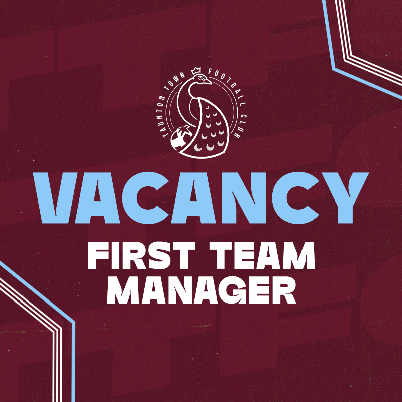 TauntonTownFC's tweet photo. 𝗩𝗮𝗰𝗮𝗻𝗰𝘆 | 𝗙𝗶𝗿𝘀𝘁 𝗧𝗲𝗮𝗺 𝗠𝗮𝗻𝗮𝗴𝗲𝗿

Taunton Town F.C are beginning the process of taking applications for the vacant First Team Manager role. 

Find out more here ⏬

#UpThePeacocks 🦚
