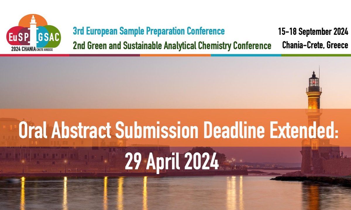 EuSP_GSAC_2024's tweet image. 📣 Oral Abstract Submission Deadline Extended: 29 April 2024

The deadline for abstract submissions for oral presentations was extended to 29 April 2024. Don’t miss the opportunity to present at EuSP2024|GSAC2024!

#EuSP2024 #GSAC2024 #samplepreparation #greenanalyticalchemistry