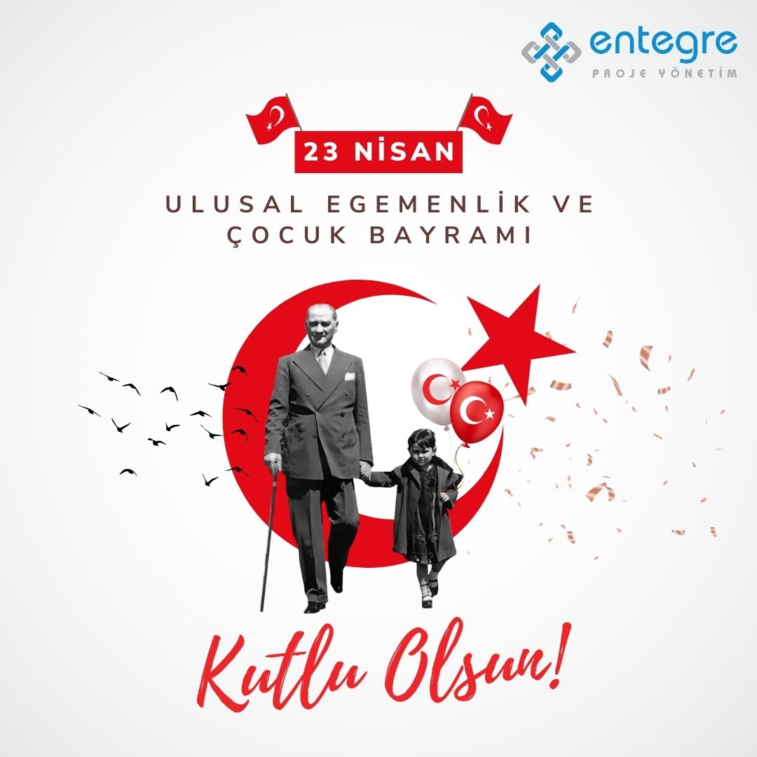 23 Nisan Ulusal Egemenlik ve Çocuk Bayramı'mız Kutlu Olsun! #23Nisan #Atatürk
