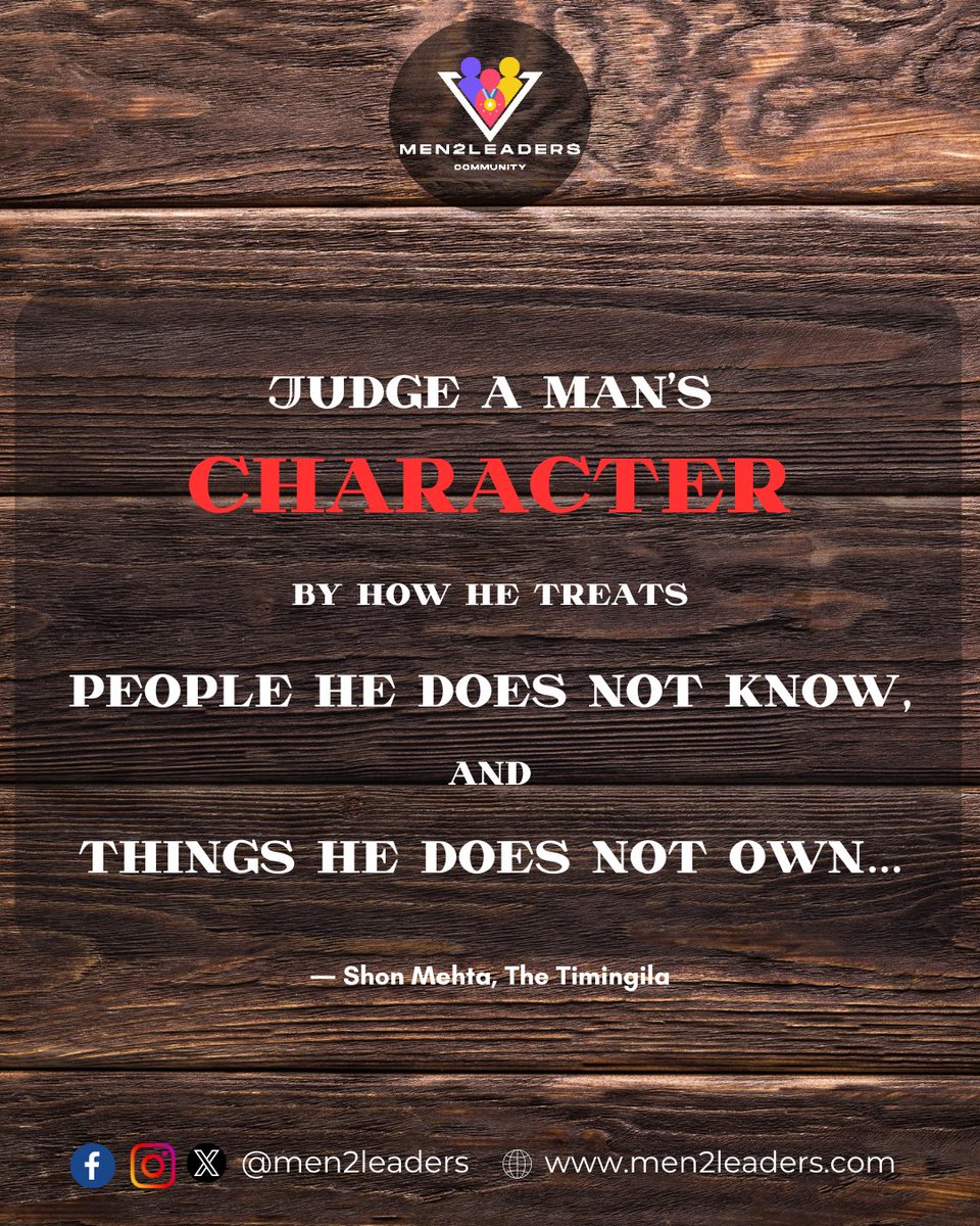 True character shines in how we treat strangers and handle things we don't own. Let's aim to be known for kindness and integrity in dealing with things we don't possess.

#truecharacter
#Men2leaders