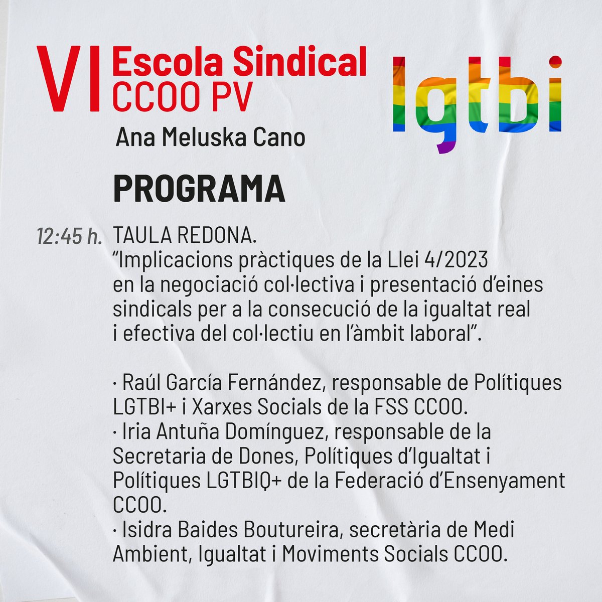 📣VI Escola Sindical LGTBI Ana Meluska Cano 📆 9Maig 🕥 10.30 hores📍 @ConsellJove 🔗Inscripció: pv.ccoo.es/VIescolaLGTBI 🧵1/3 PROGRAMA ⬇