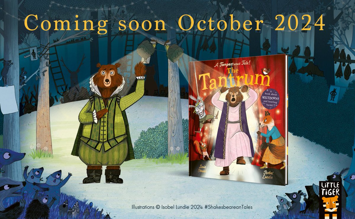 To celebrate #NationalShakespeareDay, we're thrilled to reveal the cover of the second book in our series of #ShakesbeareanTales 🎭🐻

Written by @Louiestowell and illustrated by Isobel Lundie, #TheTantrum is a picture book about meltdowns and bawling bards!

Coming October 2024