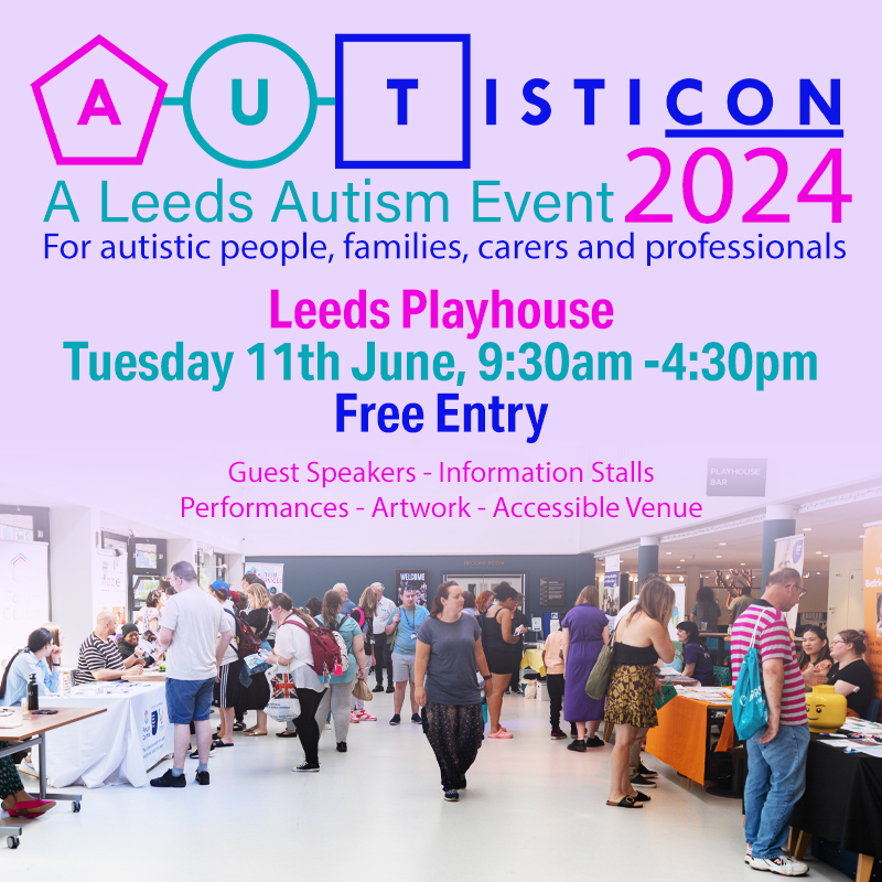 The #AutistiCon 2024 event at @LeedsPlayhouse is on in less than two months' time! Find out more about this free #autism information event, including how to volunteer, on the AutistiCon website: autisticon.wordpress.com #Leeds #ActuallyAutistic