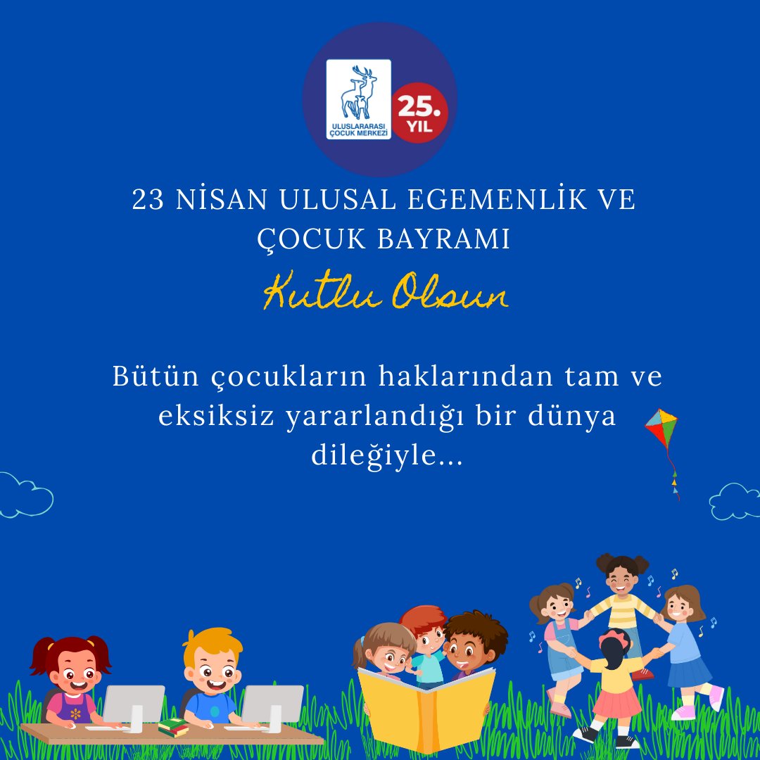 Bütün çocukların haklarından tam ve eksiksiz yararlandığı bir dünya dileğiyle... #23Nisan