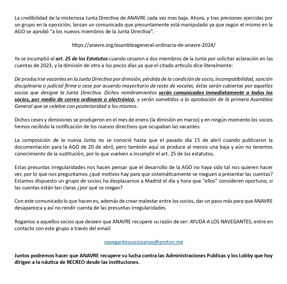 ¿quiere la actual Junta Directiva de <a href="/AnavreAsoc/">Asociacion de Navegantes de Recreo - ANAVRE</a> cargarse a la Asociación? .... pues tras el comunicado que han lanzado es mas que probable
anavre.org/asambleagenera…