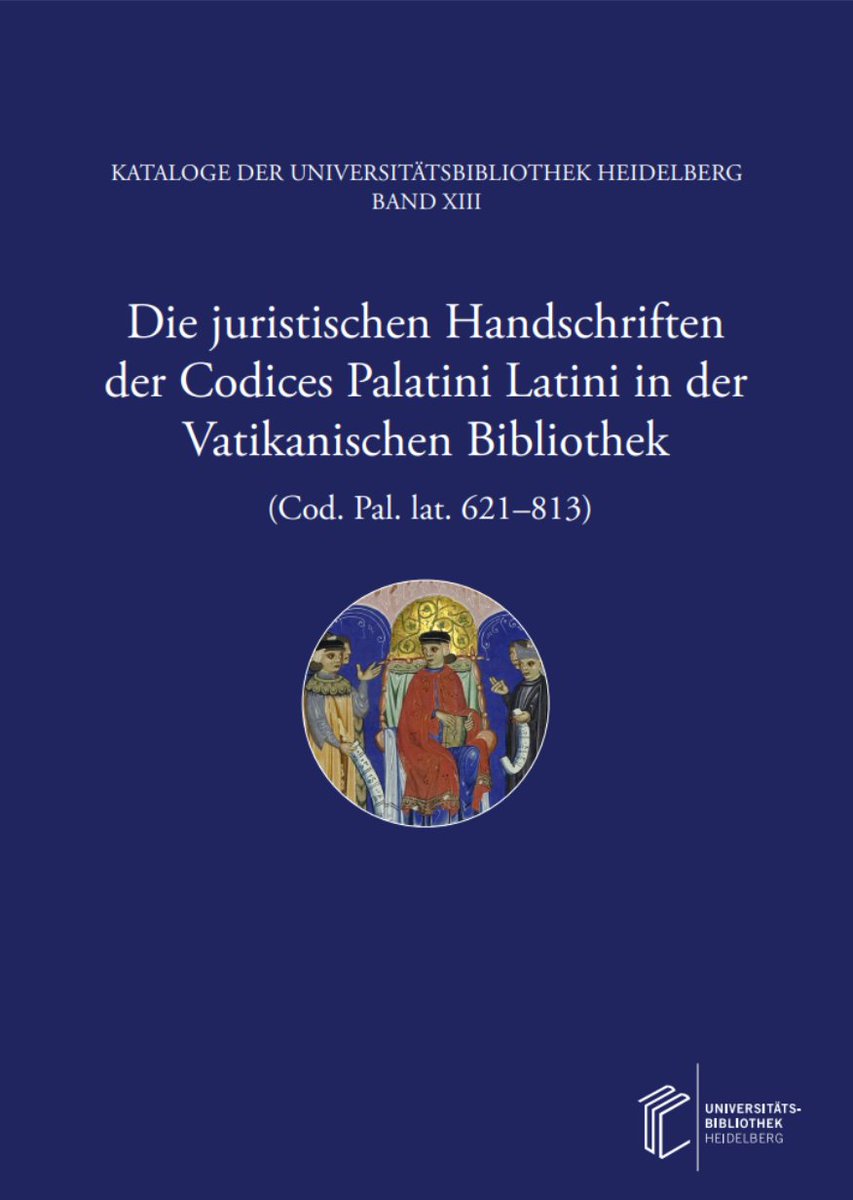 📘 Neuer Handschriftenkatalog erschienen! Der 13. Band in der Reihe der Kataloge der #UBHeidelberg beschreibt 187 lateinische #Handschriften der #BibliothecaPalatina mit juristischem Inhalt, die sich heute überwiegend in der @vaticanlibrary befinden. 👉 books.ub.uni-heidelberg.de/heibooks/catal…