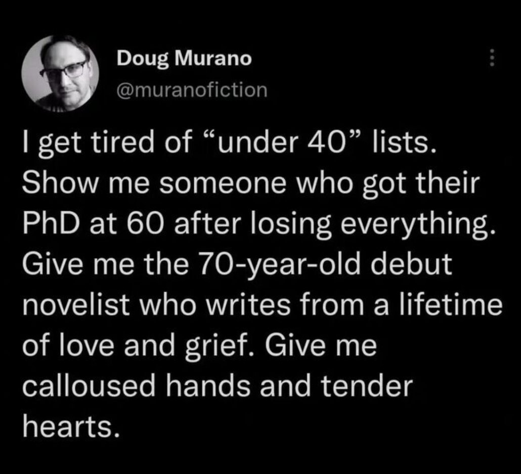 Also true for actors. Youth are pressured to 'succeed' before they get 'too old' & older actors told they're past their prime or it's too late to start! Why be obsessed with age? Why set limits? Age has much less impact on success than dedication, courage, passion & kindness...