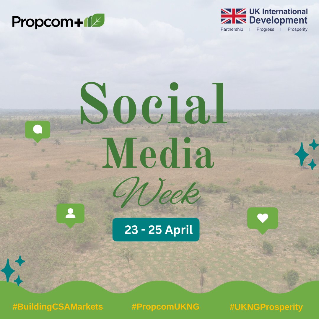 It's our #SocialMediaWeek...4 days of engaging social media posts on the work we do @Propcomplus with funding from @UKinNigeria. Watch this space! #BuildingCSAMarkets #PropcomUKNG #ProsperityUKNG #GoFarGoTogether