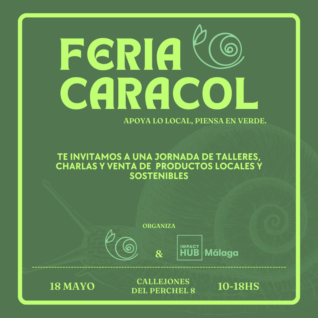 Esta primavera presentamos la Feria Caracol 🐌🍃, la primera feria de sostenibilidad en <a href="/impacthubmalaga/">Impact  Hub  Málaga</a>

🗓 El sábado, 18 de Mayo
🕙 10 a 18hs
🏡 Impact Hub, Callejones de Perchel 8

Completa la inscripción:
forms.gle/3EMoV5vefJWCo5…