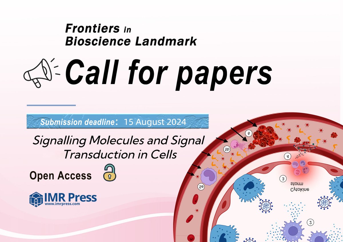 📢 Call for #Papers: #Signalling Molecules and Signal Transduction in #Cells Submit by August 15, 2024 Submission: imr.propub.com/access/login @Landmark_IMR #CellBiology #Metabolism #callforpapers