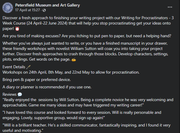 #Writing #Procrastinators 3-wk #Workshop course for writers old & new @PfieldMuseum fortnightly (to leave time for procrastinating) #Petersfield #Hampshire @HantsCulture @hantschronicle @hantslibraries @postpfield @Chiobserver