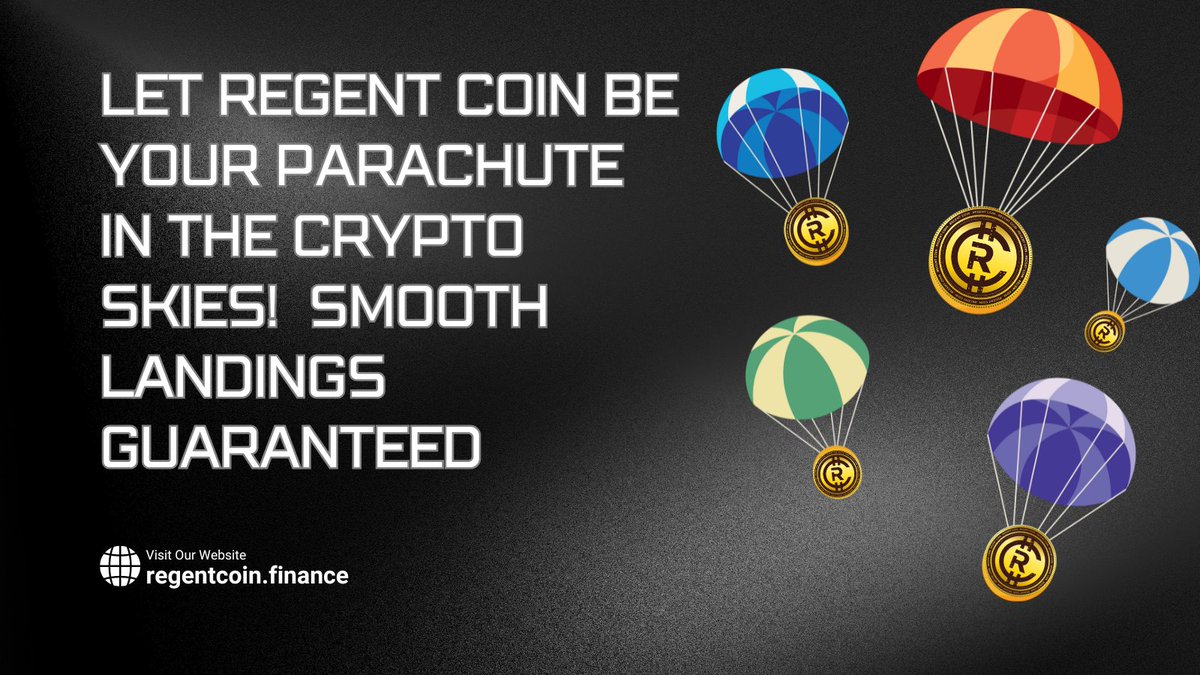 Let Regent Coin be your parachute in the crypto skies! 🪂🌐 Smooth landings guaranteed.

#InvestmentDreams #CryptoWealth #BestInvestment #ProfitPotential #RegentCoin #Binance #Web3 #SmartInvesting #EarnWithRegent #InvestorLife #GetStartedToday #WealthCreation #DigitalCurrency…