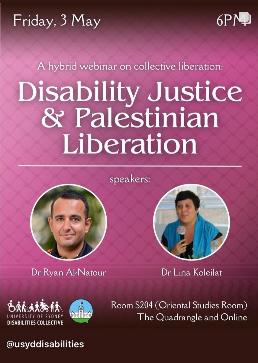 Great meeting coming up at Sydney Uni on May 3 with speakers @DrRyanAlNatour and @LinaKol: Disability Justice & Palestinian Liberation.