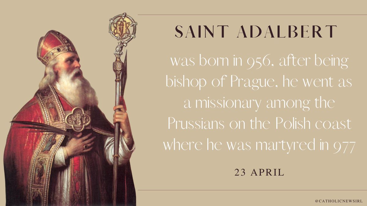 Today we celebrate the Feast of Saint Adalbert of Prague. #saintoftheday