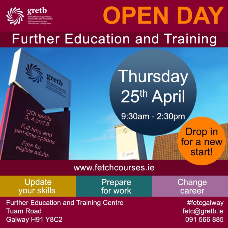 Our colleagues in @GRETBOfficial will host their Further Education and Training Open Day this Thursday 25th April at their FET Centre in Tuam @gretb1. They are asking those interested to drop in between 9.30am-2.30pm to start the conversation around a new start!