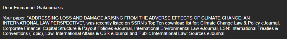🌍Excited that my paper titled 'Addressing Loss and Damage Arising From the Adverse Effects of Climate Change: an International Law Perspective' made it to the top 10 download list of SSRN for Climate Change Law & Policy! Check out my publication below: papers.ssrn.com/sol3/papers.cf…