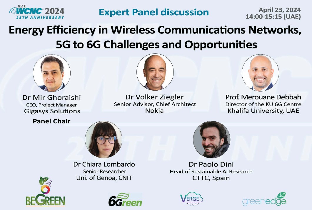 Excited to announce that Paolo Dini from @CttcTech will participate in a panel session at #IEEEWCN2024, discussing #AI implications in 6G networks and paving the way for sustainable implementations. #Wireless #6G #CTTC @GreenedgeI