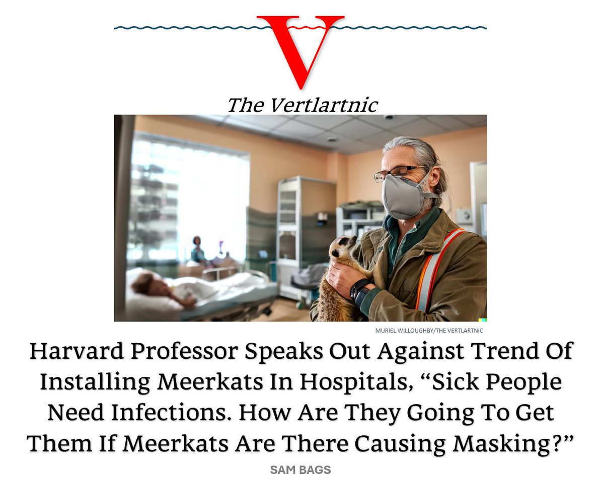 Harvard Professor Speaks Out Against Trend Of Installing Meerkats In Hospitals, “Sick People Need Infections. How Are They Going To Get Them If Meerkats Are There Causing Masking?”