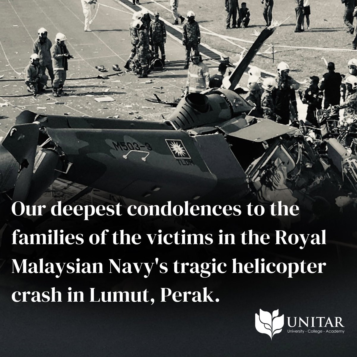 UNITARofficial's tweet photo. UNITAR International University is deeply saddened by the news of the recent helicopter crash involving the Royal Malaysian Navy in Lumut, Perak. We extend our heartfelt condolences to the families and loved ones of those who tragically lost their lives in this incident. https://t.co/Xv4NFBwcER
