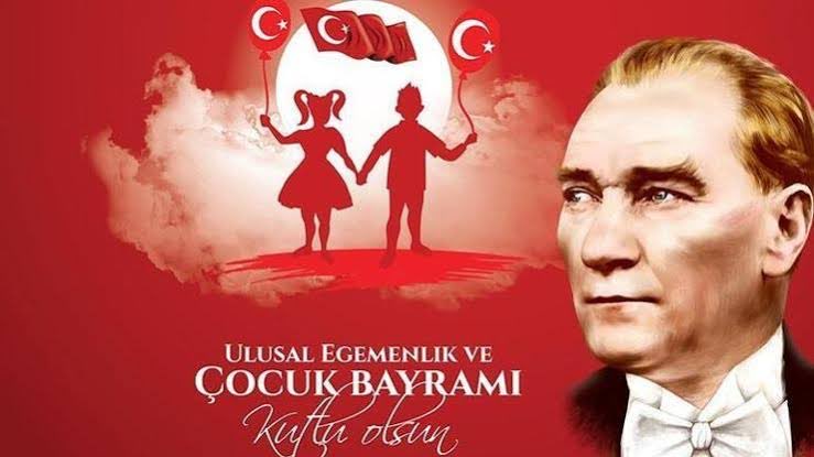 23 Nisan Ulusal Egemenlik ve Çocuk Bayramınız Kutlu Olsun😘😘😘