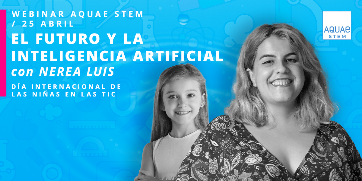 Este jueves 2⃣5⃣, con motivo del Día de las Niñas en las TIC, celebramos un nuevo webinar con las alumnas de nuestro programa educativo #AquaeSTEM. En esta ocasión, la invitada es @sailormerqury que compartirá con las jóvenes sus conocimientos sobre Inteligencia Artificial.