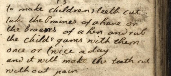 It's #SomethingScary in today's #Archive30 This remedy for teething pain from our 18th century herbal notebook will give your child nightmares. Rub their gums with hare or hen brains twice a day. Lovely! 😱