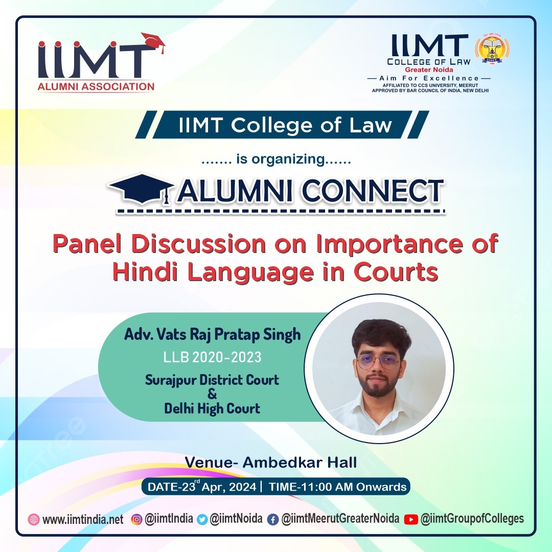 🌟 Alumni Connect Alert! 🌟

Get ready to reconnect and reminisce as we bring you an exclusive panel discussion on the 'Importance of Hindi Language in Courts.'
.
Call Us: 9520886860
.
#IIMTIndia #IIMTNoida #IIMTGreaterNoida #IIMTDelhiNCR #IIMTian
📅🗣️ #AlumniConnect