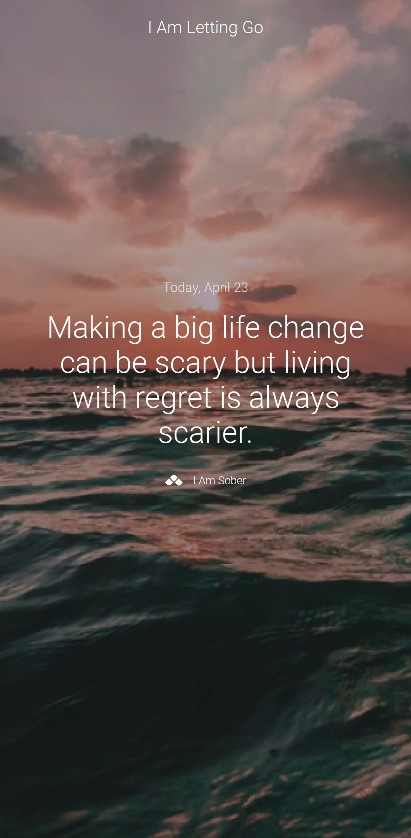 Making a big life change can be scary but living with regret is always scarier. #iamsober