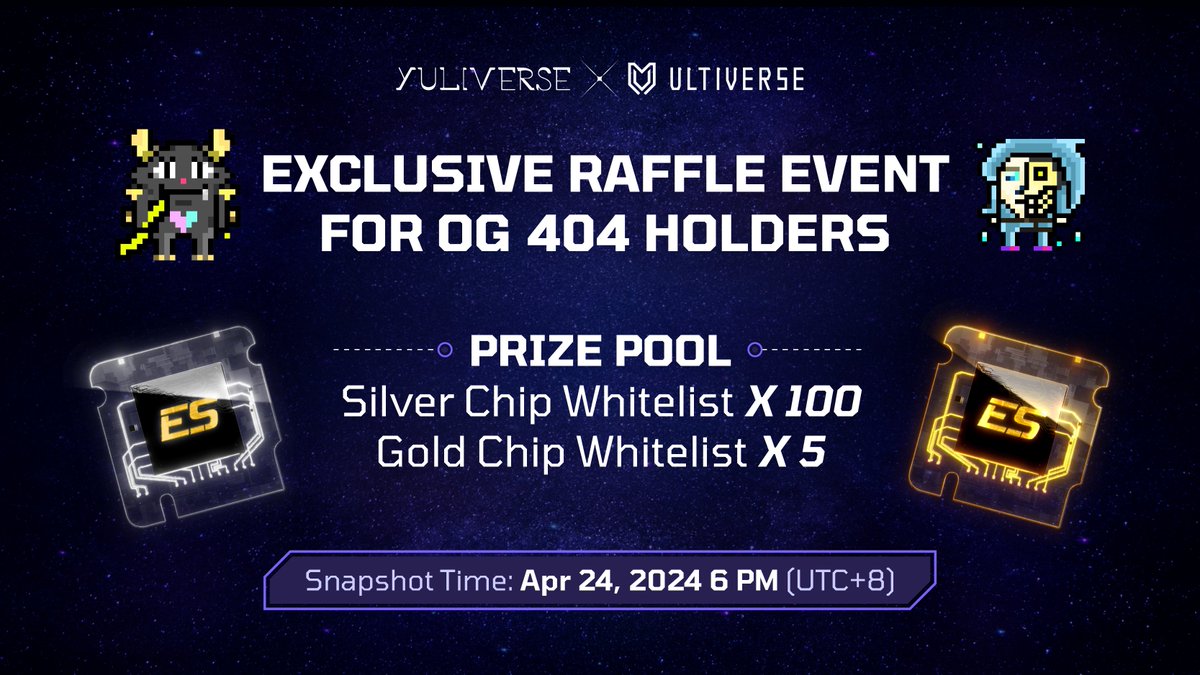 🎉Exclusive @UltiverseDAO Raffle Event for OG 404 Holders🎉 👇Eligibility: 1️⃣Hold OG404 2️⃣Follow,❤️&🔁 twitter.com/UltiverseDAO/s… 📷Snapshot: 24 April 2024 6 PM (UTC +8) 🎁Prize Pool: Silver Chip WL x 100 Gold Chip WL x 5 #Yuliverse #OG404 #Ultiverse