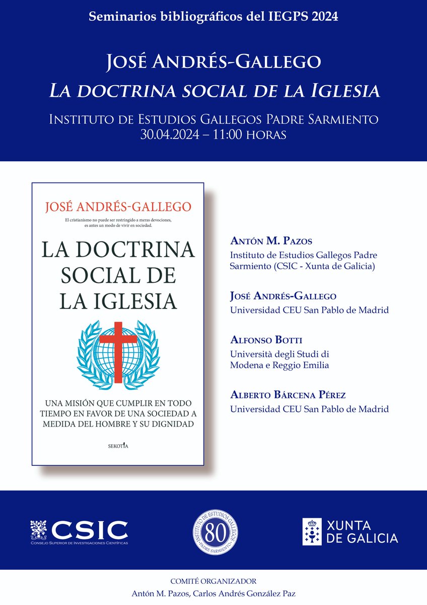 El martes 30 de abril, a las 11 h, tendrá lugar un seminario bibliográfico dedicado a 'La doctrina social de la Iglesia', de José Andrés-Gallego (@USPCEU), en el que intervendrán el autor, Antón M. Pazos (@iegps), Alfonso Botti (@UNIMORE_univ), y Alberto Bárcena Pérez (@USPCEU).